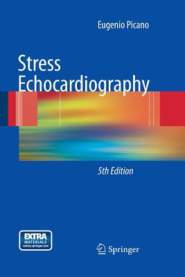 Stress Echocardiography - Picano, Eugenio