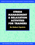 Stress-Management and Relaxation Activities for Trainers