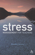 Stress Management for Teachers
