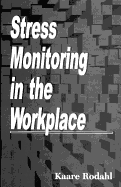 Stress Monitoring in the Workplace