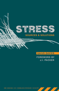 Stress: Sources and Solutions