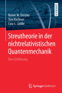 Streutheorie in Der Nichtrelativistischen Quantenmechanik: Eine Einfhrung