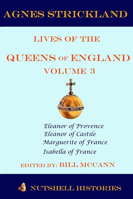 Strickland Lives of the Queens of England Volume 3 - McCann, Bill
