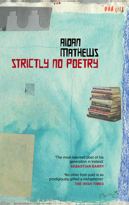 Strictly No Poetry - Matthews, Aidan