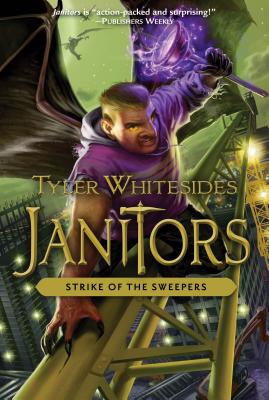 Strike of the Sweepers: Volume 4 - Whitesides, Tyler