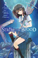 Strike the Blood, Vol. 2 (Manga): Volume 2