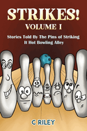 Strikes! - Volume I