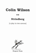 Strindberg: A Play in Two Scenes - Wilson, Colin