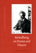 Strindberg on Drama and Theatre: A Source Book