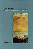 Strindberg, Sagan Och Skriften