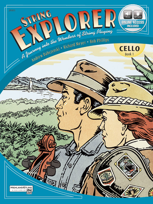 String Explorer, Bk 1: Cello, Book & Online Audio/Software - Dabczynski, Andrew H, and Meyer, Richard, and Phillips, Bob