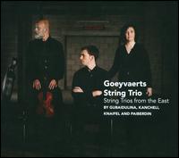 String Trios from the East - Alexander Knaifel (speech/speaker/speaking part); Goeyvaerts String Trio; Stijn Van Aerschot (mute)