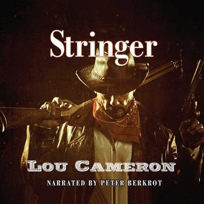 Stringer - Cameron, Lou, and Berkrot, Peter (Read by)