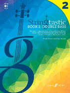Stringtastic Book 2 -- Double Bass: Book & Online Audio