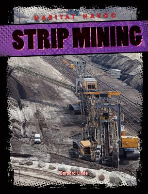 Strip Mining - Linde, Barbara M