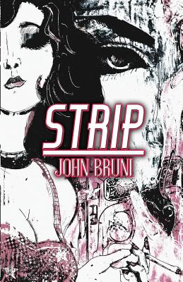 Strip - Bruni, John