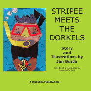 Stripee Meets the Dorkels