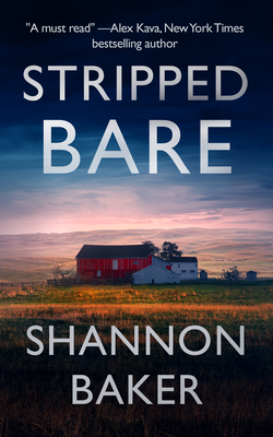 Stripped Bare - Baker, Shannon