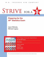 Strive for 5: Preparing for the AP Statistics Examination to the Practice of Statistics