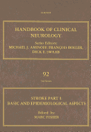 Stroke Part I: Basic and Epidemiological Aspects: Volume 92