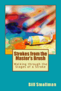 Strokes from the Master's Brush: Walking Through the Stages of a Stroke