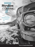 Strokes of Genius 7-Depth, Dimension and Space: The Best of Drawing