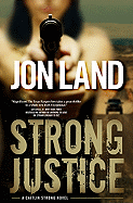 Strong Justice: A Caitlin Strong Novel