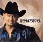 Strong - Tracy Lawrence