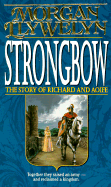 Strongbow: The Story of Richard and Aoife: A Biographical Novel