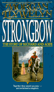 Strongbow: The Story of Richard and Aoife