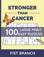 Stronger Than Cancer: Easy Sudoku Puzzles For Adult Get Well Soon Gift Cancer Recovery Gift