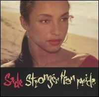 Stronger Than Pride - Sade