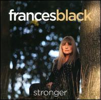 Stronger - Frances Black