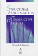 Structural Abnormalities and Reproductive Failure