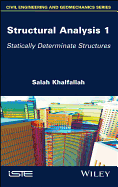 Structural Analysis 1: Statically Determinate Structures