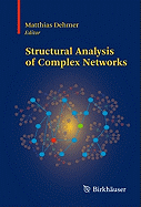 Structural Analysis of Complex Networks