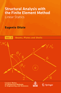 Structural Analysis with the Finite Element Method. Linear Statics: Volume 2: Beams, Plates and Shells