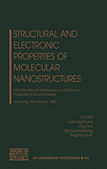 Structural and Electronic Properties of Molecular Nanostructures: XVI International Winterschool on Electronic Properties of Novel Materials, Kirchberg, Tirol, Austria, 2-9 March 2002