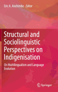 Structural and Sociolinguistic Perspectives on Indigenisation: On Multilingualism and Language Evolution