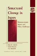 Structural Change in Japan: Macroeconomic Impact and Policy Challenges