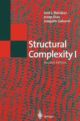 Structural Complexity I - Balcazar, Jose L, and Diaz, Josep, and Gabarro, Joaquim