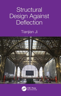 Structural Design Against Deflection - Ji, Tianjian