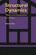 Structural Dynamics: Theory and Computation - Paz, Mario