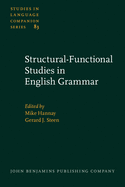 Structural-Functional Studies in English Grammar: In Honour of Lachlan MacKenzie