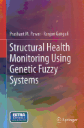 Structural Health Monitoring Using Genetic Fuzzy Systems