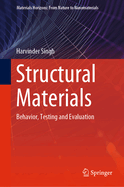 Structural Materials: Behavior, Testing and Evaluation