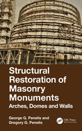 Structural Restoration of Masonry Monuments: Arches, Domes and Walls