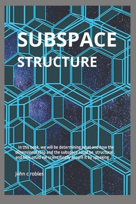 Structural Subspace - Robles, John C