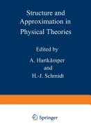 Structure and Approximation in Physical Theories