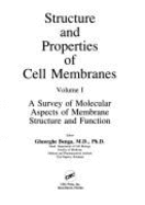 Structure and Properties of Cell Membrane Structure and Properties of Cell Membranes: Volume I